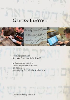 Genisa-Blätter I von Denz,  Rebekka, Institut für Jüdische Studien und Religionswissenschaft, Jüdisches Kulturmuseum Veitshöchheim, Rudolf,  Gabi