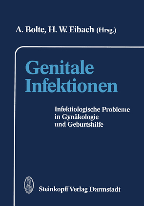 Genitale Infektionen von Bolte,  A., Eibach,  H.W.