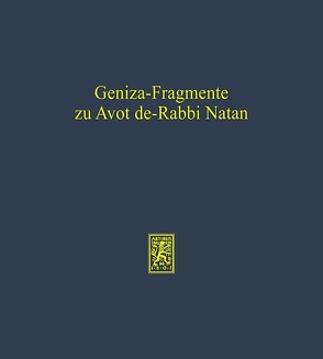 Geniza-Fragmente zu Avot de-Rabbi Natan von Becker,  Hans-Jürgen, Berner,  Christoph, Drews,  Wolfram, Kämpf,  Ulrike