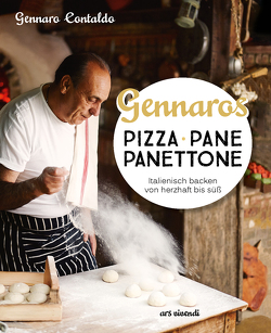 Gennaros Pizza, Pane, Panettone von Contaldo,  Gennaro, Gröppel-Wegener,  Carla