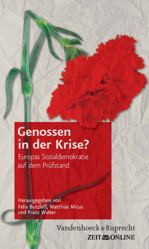 Genossen in der Krise? von Barlai,  Melani, Butzlaff,  Felix, Caspari,  Severin, Dörr,  Nikolas R., Gmeiner,  Jens, Kallinich,  Daniela, Michelsen,  Danny, Micus,  Matthias, Nentwig,  Teresa, Seifert,  Benjamin, Wagner,  Andreas, Walter,  Franz, Walter,  Julia, Wirries,  Clemens, Wochnik,  Benjamin