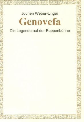 Genovefa von Weber-Unger,  Jochen