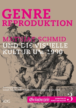 Genre Reproduktion von Imorde,  Joseph, Scholz,  Peter, Zeising,  Andreas, Zieke,  Lars