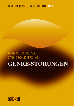 Genre-Störungen von Preußer,  Heinz-Peter, Schlickers,  Sabine