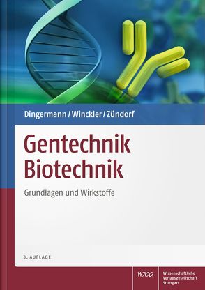 Gentechnik Biotechnik von Dingermann,  Theodor, Mahler,  Hanns-Christian, Winckler,  Thomas, Zündorf,  Ilse