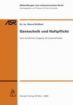Gentechnik und Haftpflicht von Brülhart,  Marcel