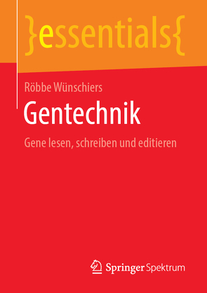 Gentechnik von Wünschiers,  Röbbe