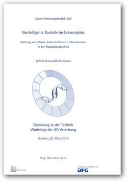 Gentelligente Bauteile im Lebenszyklus: Vererbung in der Technik von Denkena,  Berend