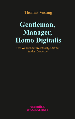 Gentleman, Manager, Homo Digitalis von Vesting,  Thomas