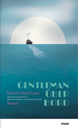 Gentleman über Bord von Bonn,  Klaus, Lewis,  Herbert Clyde