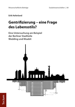 Gentrifizierung – eine Frage des Lebensstils? von Haferland,  Erik