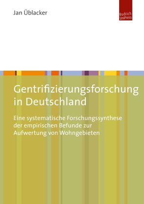 Gentrifizierungsforschung in Deutschland von Üblacker,  Jan