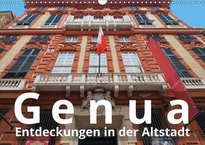 Genua, Entdeckungen in der Altstadt (Wandkalender 2019 DIN A3 quer) von J. Richtsteig,  Walter
