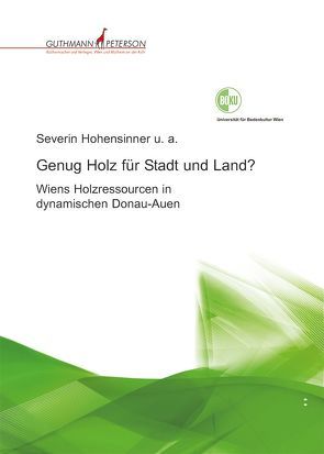 Genug Holz für Stadt und Land? von Drescher,  Anton u. v. a., Hohensinner,  Severin