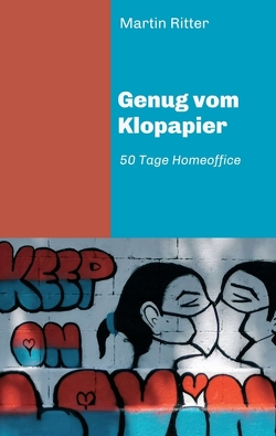 Genug vom Klopapier von Ritter,  Martin