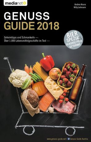 Genuss Guide 2018 von Knura,  Andrea, Lehmann,  Willy