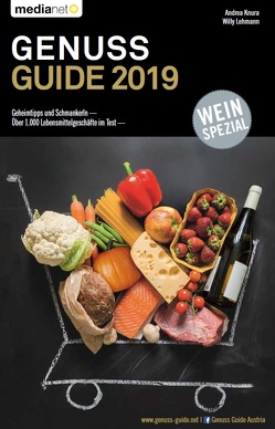 Genuss Guide 2019 von Knura,  Andrea, Lehmann,  Willy