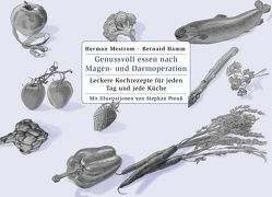 Genussvoll Essen nach Magen- und Darmoperation von Hamm,  Bernard, Mestrom,  Herman, Preuß,  Stephan