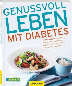 Genussvoll leben mit Diabetes von Govindji,  A., Krüger,  Maren, Suthering,  J., Worrall Thompson,  A.