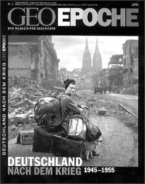 GEO Epoche / GEO Epoche 09/2002 – Nachkriegs-Deutschland 45-55 von Schaper,  Michael