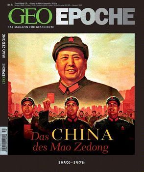 GEO Epoche / GEO Epoche 51/2011 – Das China des Mao Zedong von Schaper,  Michael