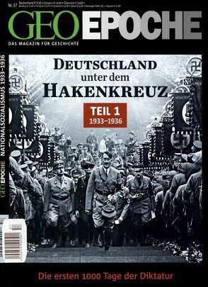 GEO Epoche / GEO Epoche 57/2012 – Deutschland unter dem Hakenkreuz Teil 1 (1933-1936) von Schaper,  Michael