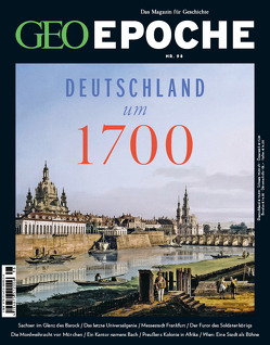 GEO Epoche / GEO Epoche 98/2019 – Deutschland um 1700 von Schaper,  Michael