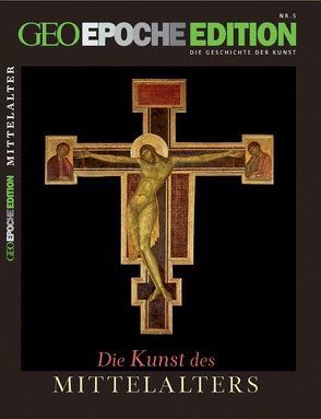 GEO Epoche Edition / GEO Epoche Edition 05/2012 – Die Kunst des Mittelalters von Schaper,  Michael
