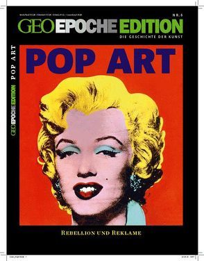 GEO Epoche Edition / GEO Epoche Edition 06/2012 – Pop Art von Schaper,  Michael