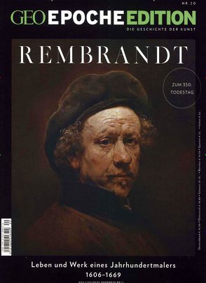 GEO Epoche Edition / GEO Epoche Edition 20/2019 – Rembrandt von Schaper,  Michael