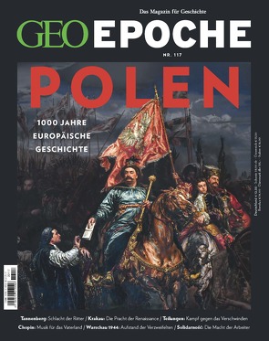GEO Epoche / GEO Epoche 117/2022 – Polen von Schröder,  Jens, Wolff,  Markus