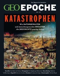 GEO Epoche (mit DVD) / GEO Epoche mit DVD 115/2022 – Katastrophen von Schröder,  Jens, Wolff,  Markus