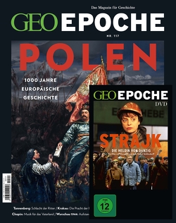 GEO Epoche (mit DVD) / GEO Epoche mit DVD 117/2022 – Polen von Schröder,  Jens, Wolff,  Markus