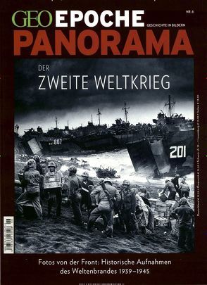 GEO Epoche PANORAMA / GEO Epoche PANORAMA 06/2015 – Der 2.Weltkrieg von Schaper,  Michael