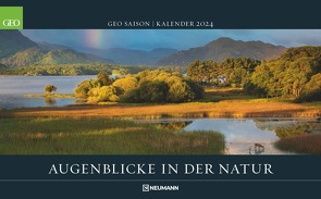 GEO SAISON: Augenblicke in der Natur 2024 – Wand-Kalender – Reise-Kalender – Poster-Kalender – 58×36
