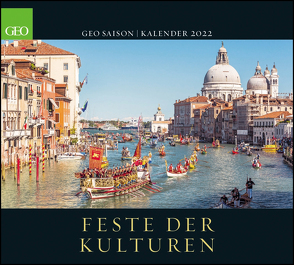GEO SAISON: Feste der Kulturen 2022 – Wand-Kalender – Reise-Kalender – Poster-Kalender – 50×45