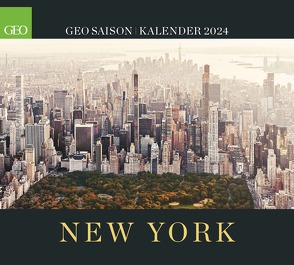 GEO SAISON: New York 2024 – Wand-Kalender – Reise-Kalender – Poster-Kalender – 50×45
