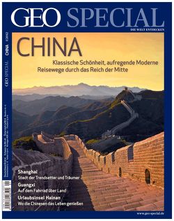 GEO Special / GEO Special 01/2012 – China von Kucklick,  Christoph