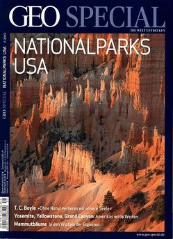 GEO Special / GEO Special 01/2013 – Nationalparks USA von Kucklick,  Christoph