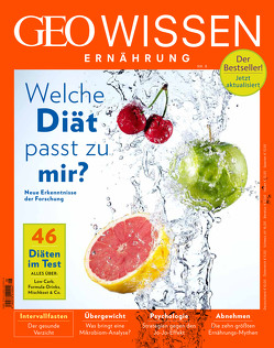 GEO Wissen Ernährung / GEO Wissen Ernährung 08/20 – Welche Diät passt zu mir? von Schröder,  Jens, Wolff,  Markus