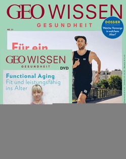 GEO Wissen Gesundheit / GEO Wissen Gesundheit mit DVD 21/22 – Für ein langes, gesundes Leben von Schröder,  Jens, Wolff,  Markus