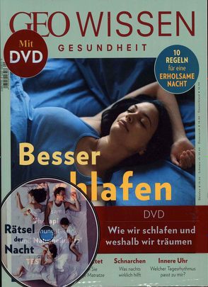 GEO Wissen Gesundheit / GEO Wissen Gesundheit mit DVD 9/18 – Besser schlafen von Schaper,  Michael