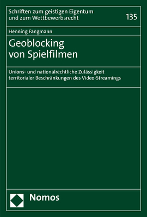 Geoblocking von Spielfilmen von Fangmann,  Henning