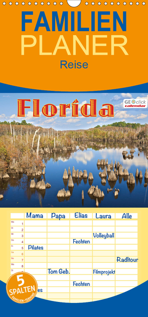 GEOclick calendar: Florida – Familienplaner hoch (Wandkalender 2021 , 21 cm x 45 cm, hoch) von Feske,  Klaus