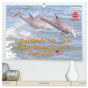 GEOclick Lernkalender: Steckbriefe von Tieren aus fernen Ländern: Florida/USA (hochwertiger Premium Wandkalender 2024 DIN A2 quer), Kunstdruck in Hochglanz von Feske,  Klaus