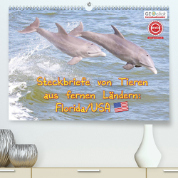 GEOclick Lernkalender: Steckbriefe von Tieren aus fernen Ländern: Florida/USA (Premium, hochwertiger DIN A2 Wandkalender 2023, Kunstdruck in Hochglanz) von Feske,  Klaus