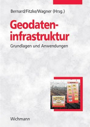 Geodateninfrastruktur von Bernhard,  Lars, Fitzke,  Jens, Wagner,  Roland M