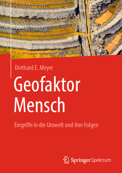 Geofaktor Mensch von Meyer,  Diethard E.