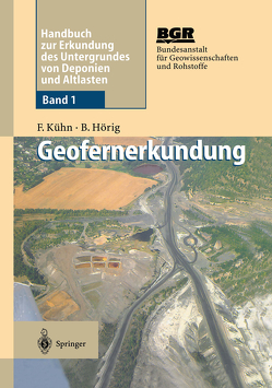 Geofernerkundung von Bartsch,  B., Bundesanstalt für Geowissenschaften und Rohstoffe, Glowinski,  B., Gorgas,  U., Hörig,  Bernhard, Irrek,  J., Kühn,  Friedrich, Rosemann,  H., Schmidt,  D., Schulz,  C.