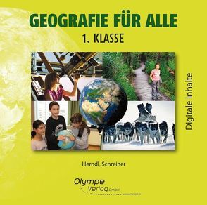 Geografie für alle 1: digitale Inhalte von Herndl,  Karin, Schreiner,  Eva